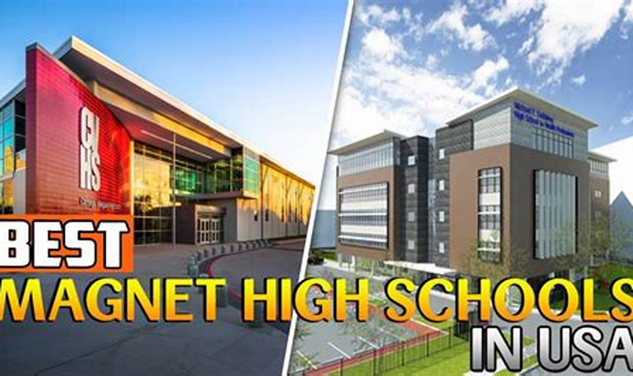 Top Magnet Schools Near You: Find the Best | Best Schools in America: Top Public & Private Options
