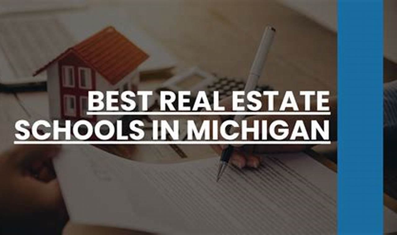Top Real Estate Schools in Michigan 2024 | Best Schools in America: Top Public & Private Options