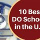 Top DO Schools in the US: A 2024 Guide | Best Schools in America: Top Public & Private Options