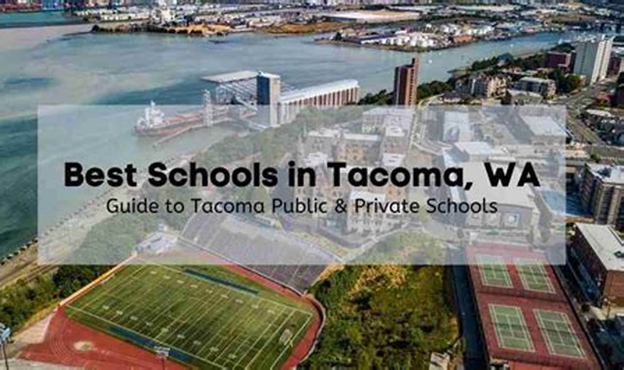 Best Schools In Tacoma | Best Schools in America: Top Public & Private Options