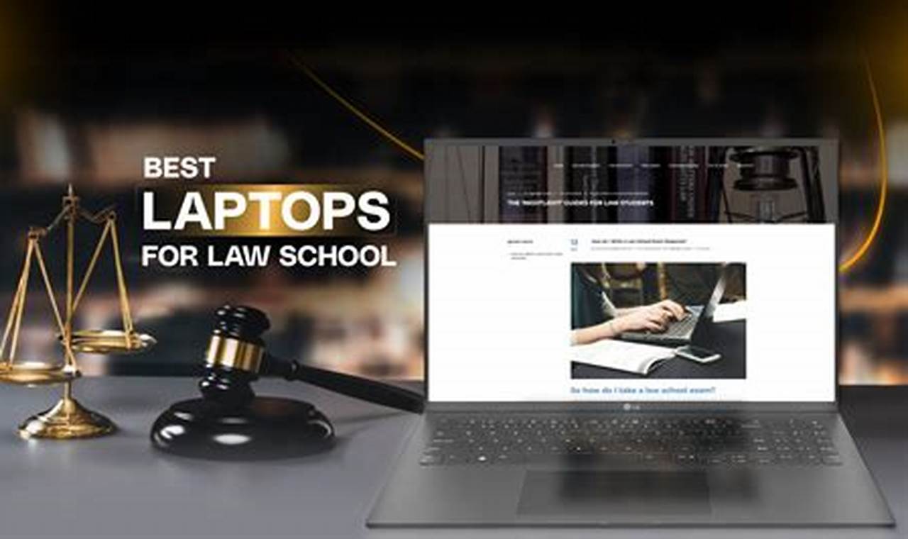Top Notebooks for Law School Success in 2024 | Best Schools in America: Top Public & Private Options
