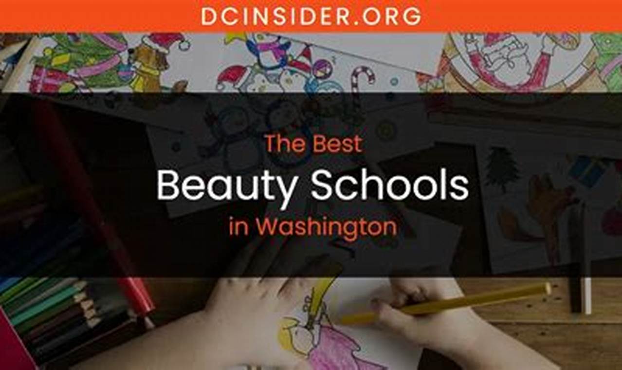 Top Beauty Schools in Washington State: 2024 Guide | Best Schools in America: Top Public & Private Options