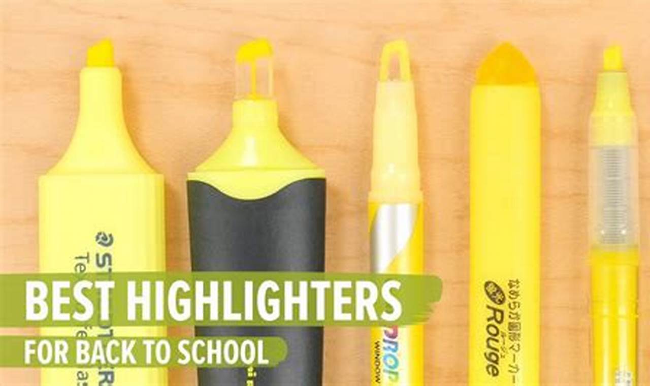 Top 10 Highlighters for School Success in 2024 Best Schools in America: Top Public & Private Options Top 10 Highlighters for School Success in 2024 | Best Schools in America: Top Public & Private Options