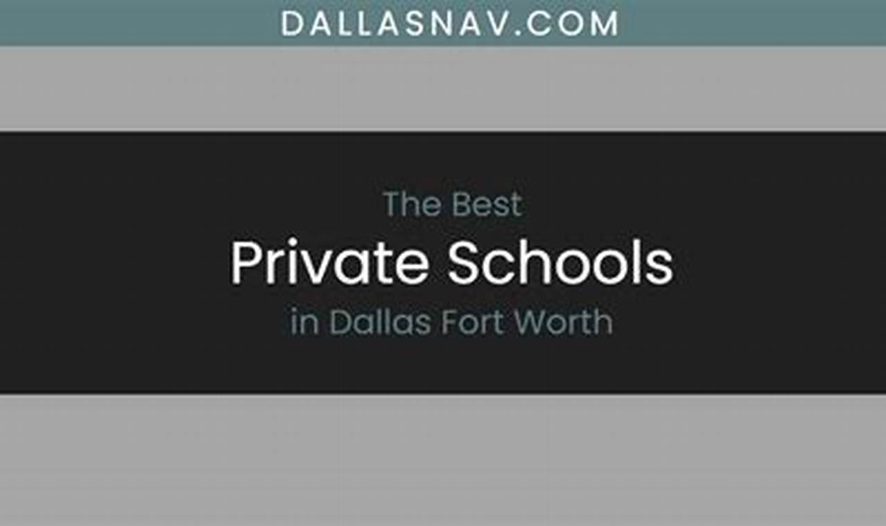 Top Dallas Fort Worth Private Schools & Academies Best Schools in America: Top Public & Private Options Top Dallas Fort Worth Private Schools & Academies | Best Schools in America: Top Public & Private Options