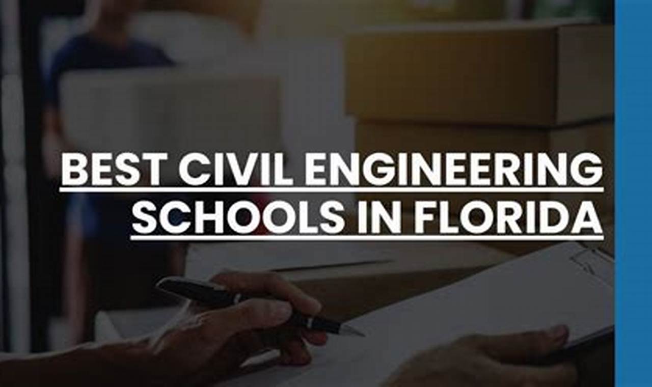 Top Civil Engineering Schools in Florida 2024