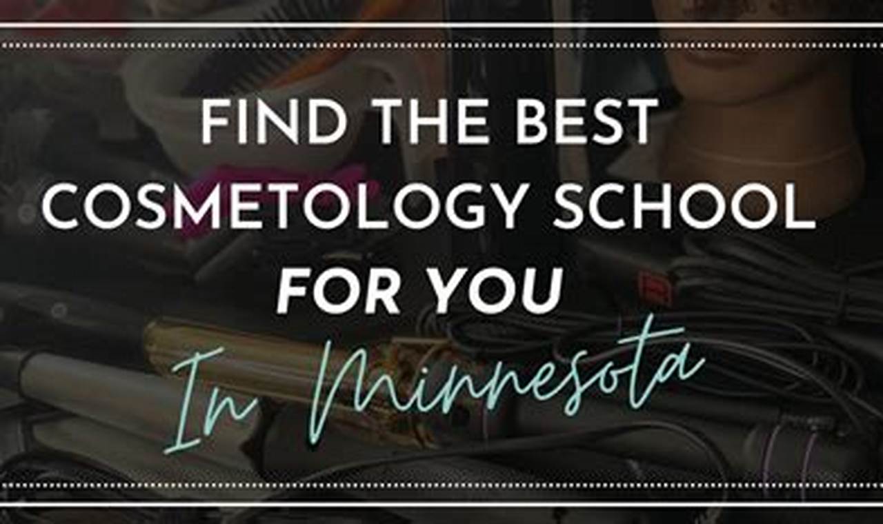 Top MN Cosmetology Schools: Find the Best Best Schools in America: Top Public & Private Options Top MN Cosmetology Schools: Find the Best | Best Schools in America: Top Public & Private Options