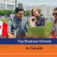 Top Business Schools in Canada 2024 | Best Schools in America: Top Public & Private Options