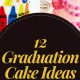 Best High School Graduation Cake Ideas & Designs | Best Schools in America: Top Public & Private Options