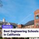 Top 10 California Engineering Schools: 2024 Guide | Best Schools in America: Top Public & Private Options