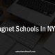 Top NYC Magnet Schools: 2024 Guide | Best Schools in America: Top Public & Private Options