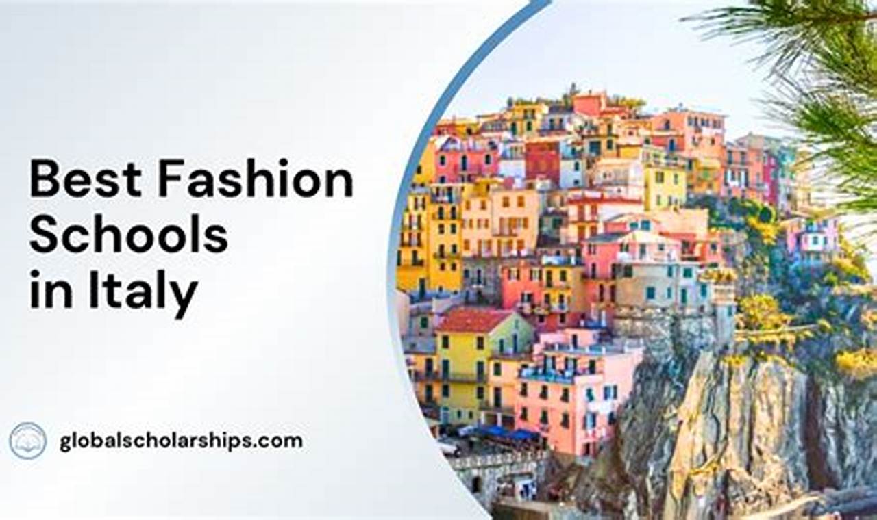 Top Fashion Schools in Italy: 2024 Guide | Best Schools in America: Top Public & Private Options