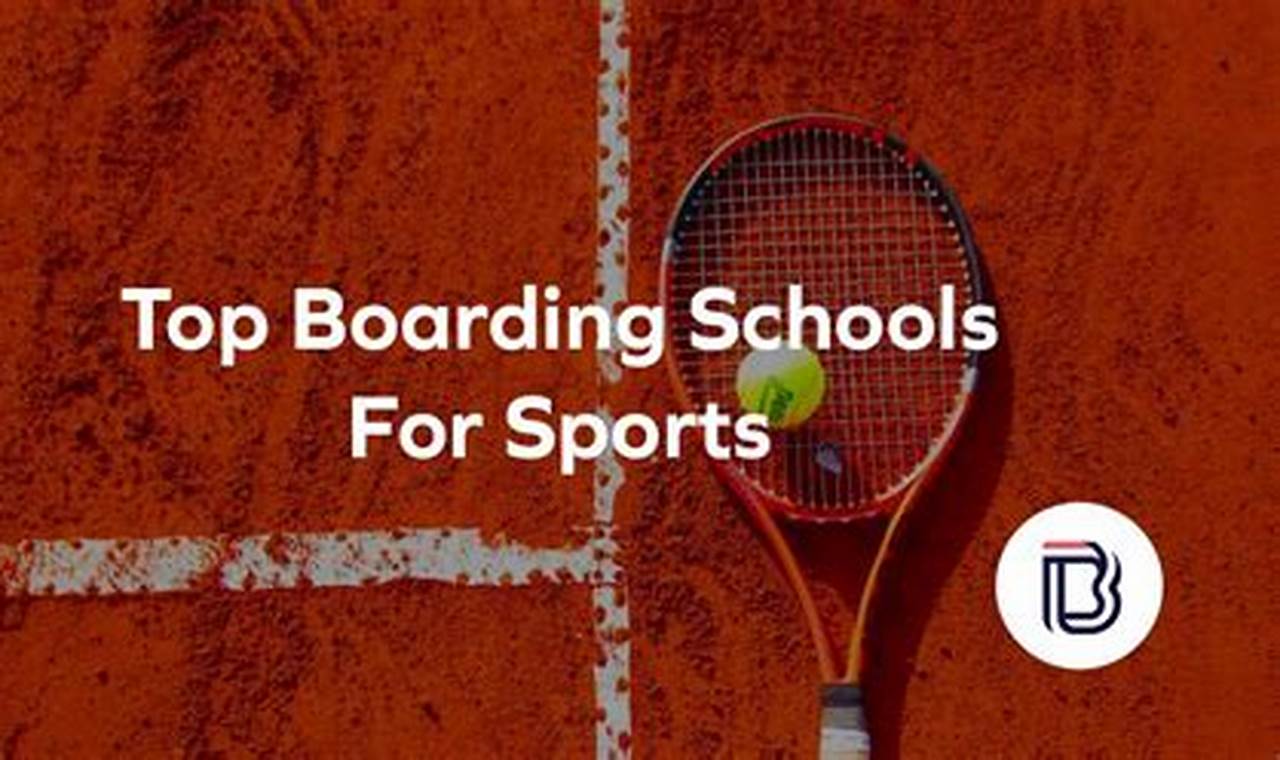 Top US Best Sports Boarding Schools: Guide | Best Schools in America: Top Public & Private Options