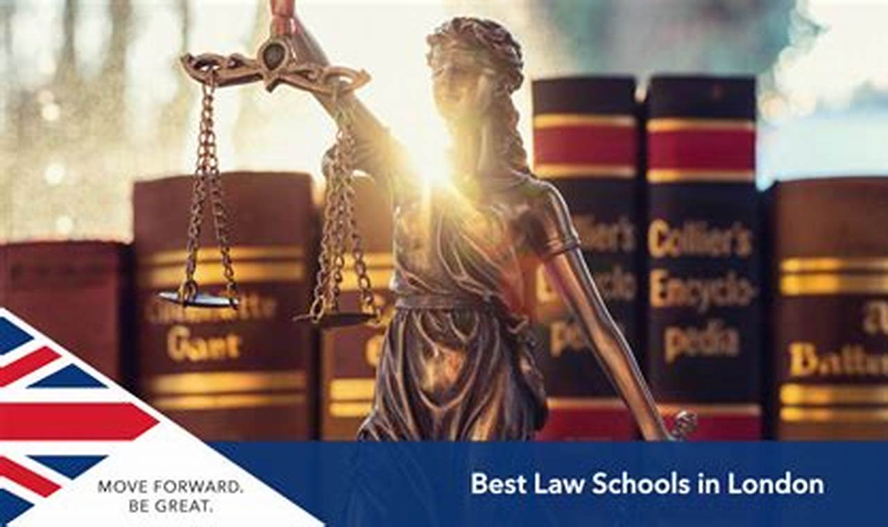 Top Best Law Schools in London Guide Best Schools in America: Top Public & Private Options Top Best Law Schools in London Guide | Best Schools in America: Top Public & Private Options